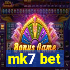 mk7 bet